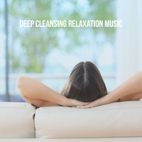 Yoga Workout Music, Reiki and Zen - Deep Cleansing Relaxation Music