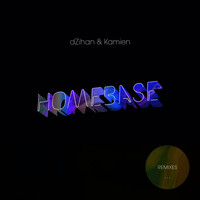 Dzihan & Kamien - Homebase