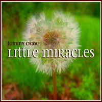Tommy Chase - Little Miracles (studio re-work)