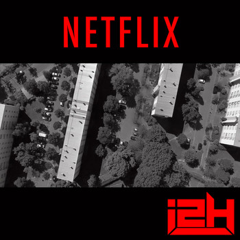 I2H - Netflix