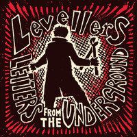 Levellers - Letters From The Underground (Special Edition)
