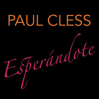 Paul Cless - Esperandote