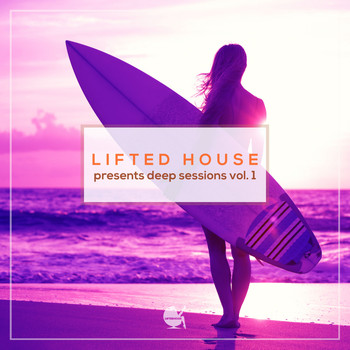 Various Artists - Lifted House Presents: Deep Sessions, Vol. 1