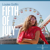 Louise Goffin - Fifth of July