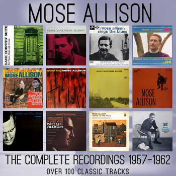 Mose Allison - The Complete Recordings: 1957 - 1962