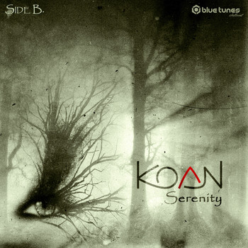 Koan - Serenity Side B.