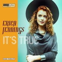 Erica Jennings - It's True