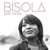 Bisola - Seize the Day
