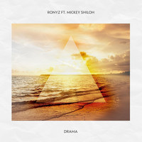 Ronyz - Drama (feat. Mickey Shiloh)