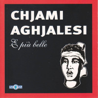 Chjami Aghjalesi - E più belle