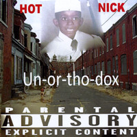 Hot Nick - Unorthodox