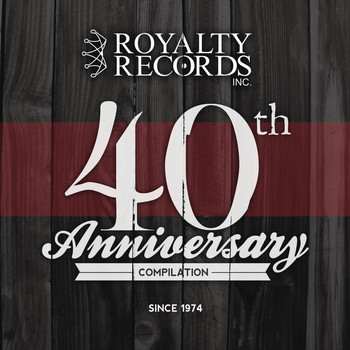 Various Artists - Royalty Records 40th Anniversary Compilation