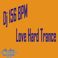 DJ 156 BPM - Love Hard Trance