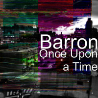 Barron - Once Upon a Time
