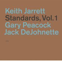 Keith Jarrett, Gary Peacock, Jack DeJohnette - Standards (Vol. 1)