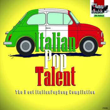 Various Artists - Italian Pop Talent (The Best Italian Pop Song Compilation)
