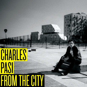 Charles Pasi - From The City