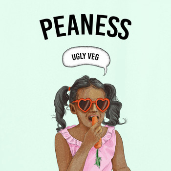 Peaness - Ugly Veg