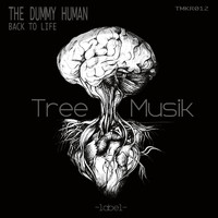 The Dummy Human - Back to Life