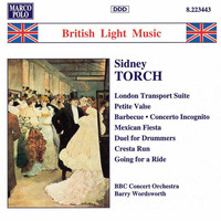 Barry Wordsworth - Torch: London Transport Suite / Petit Valse / Barbecue