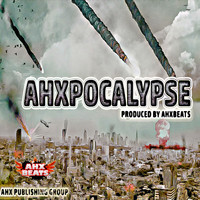 Ahxbeats - Ahxpocalypse (Ahxtramental)