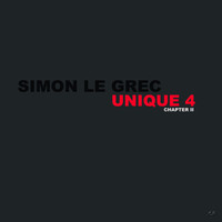 Simon Le Grec - Unique 4 (Chapter II) (Explicit)