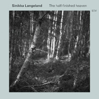 Sinikka Langeland - The Half-Finished Heaven