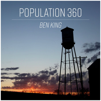 Ben King - Population 360