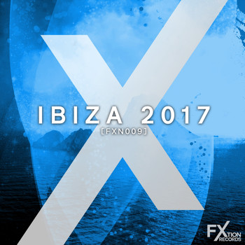 Various Artists - FXtion Ibiza 2017