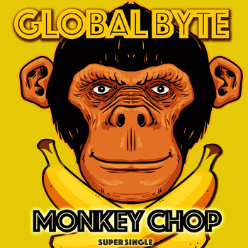 Global Byte - Monkey Chop