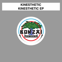 Kinesthetic - Kinesthetic EP