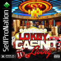 Lokey - Casino Living (A Side)