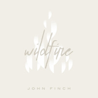 John Finch - Wildfire
