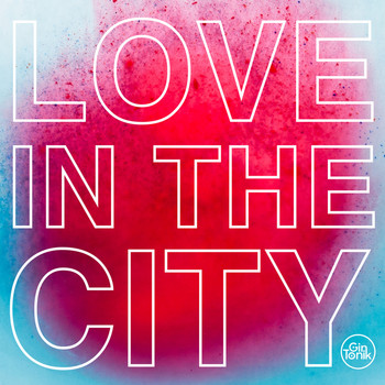 Natural Born Grooves - Love In the City
