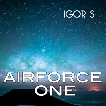 Igor S, Ricky Fobis - Airforce One