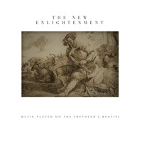 David Barnes - The New Enlightenment Music Played on the Shepherd's Bagpipe (30th Anniversary Edition)
