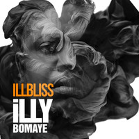Illbliss - Illy Bomaye