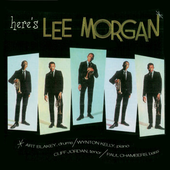 Lee Morgan - Here's Lee Morgan (Remastered)