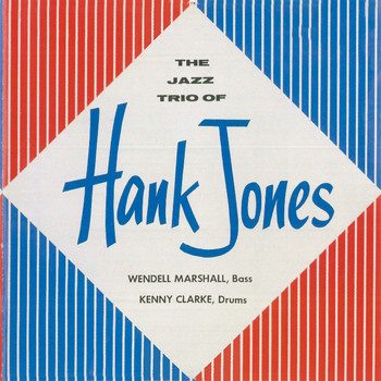 Hank Jones - The Trio of Hank Jones (Remastered)