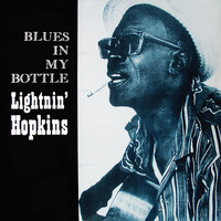 Lightnin’ Hopkins - Blues in My Bottle (Remastered)