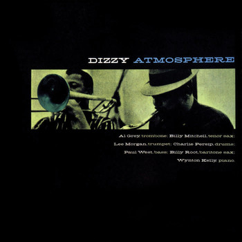 Lee Morgan - Dizzy Atmosphere (Remastered)