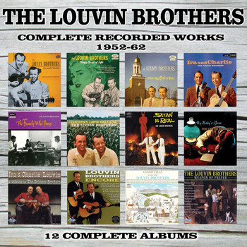 The Louvin Brothers - Complete Recorded Works: 1952 - 1962