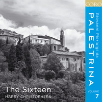 The Sixteen & Harry Christophers - Palestrina, Vol. 7