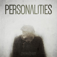 Personalities - Loose Ends