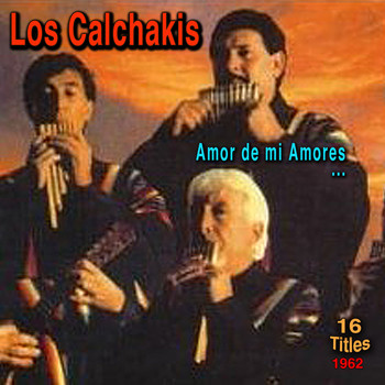 Los Calchakis - South American Songs