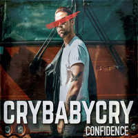CryBabyCry - Confidence
