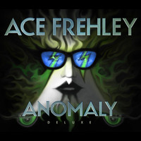 Ace Frehley - Anomaly (Deluxe Edition)