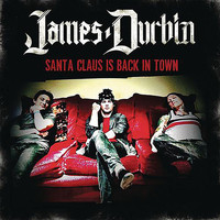 James Durbin - Santa Claus Is Back In Town