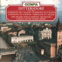 The Oradea Philharmonic Orchestra & Romeo Rîmbu - Dittersdorf: Symphony in C Major, D Major, A Minor & Serenade in F Major
