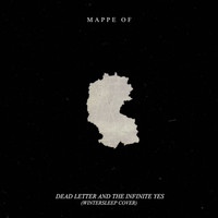 Mappe Of - Dead Letter and the Infinite Yes